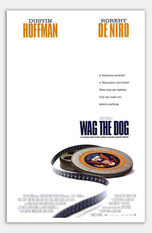 Wag The Dog - 11" x 17"  Movie Poster