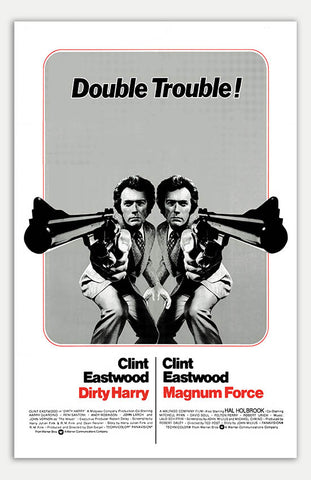 Dirty Harry / Magnum Force - 11" x 17"  Movie Poster